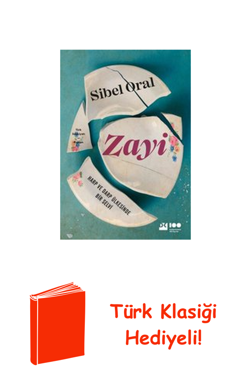 Zayi: Harp Ve Darp Ülkesinde Bir Selvi + Türk Klasiği Hediye
