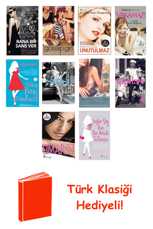 Cecily Von Ziegesar 10 Kitap Seti + Türk Klasiği Hediye
