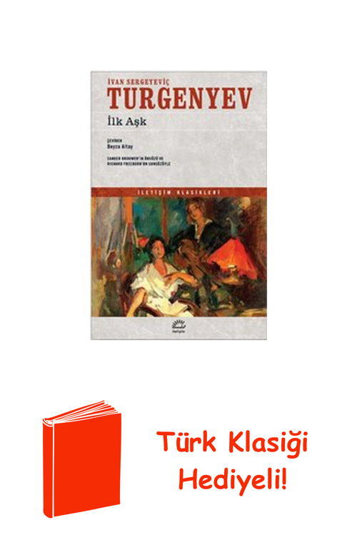 İlk Aşk-İletişim Klasikleri + Türk Klasiği Hediye