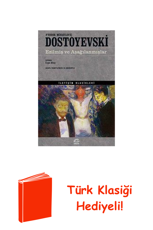 Ezilmiş Ve Aşağılanmışlar + Türk Klasiği Hediye
