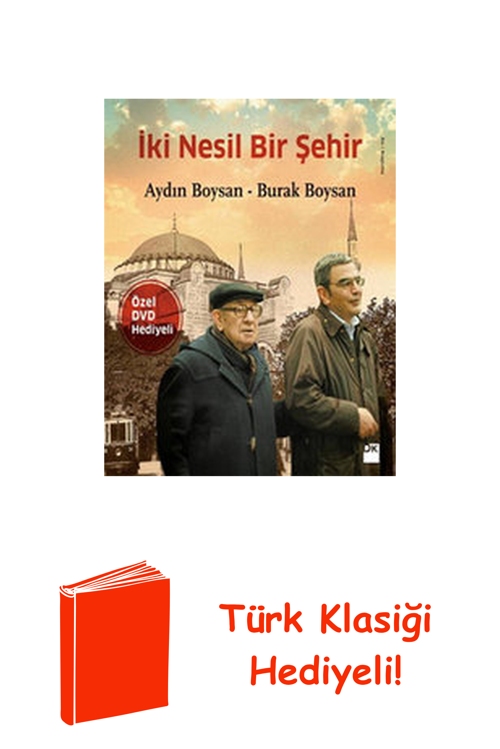 İki Nesil Bir Şehir + Türk Klasiği Hediye