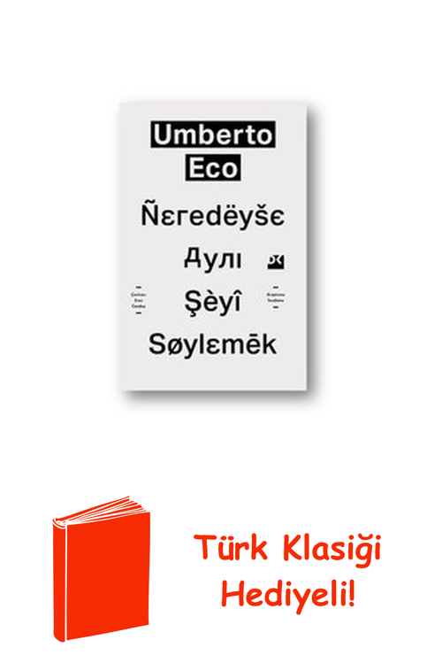 Neredeyse Aynı Şeyi Söylemek + Türk Klasiği Hediye