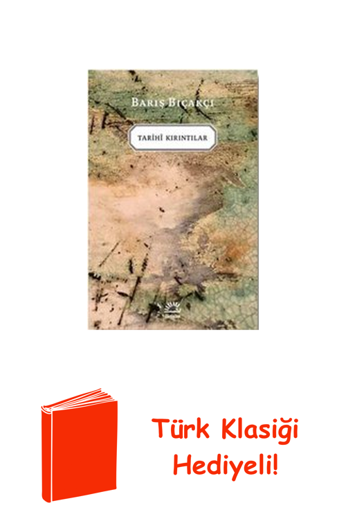Tarihi Kırıntılar + Türk Klasiği Hediye