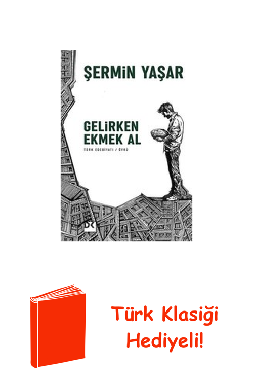 Gelirken Ekmek Al + Türk Klasiği Hediye