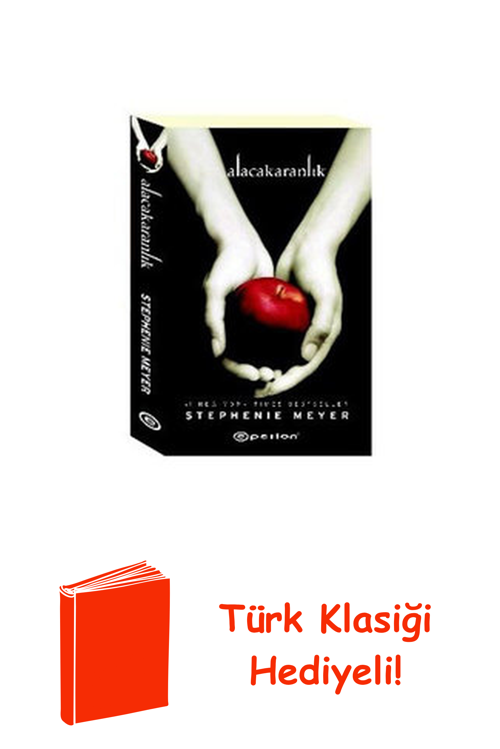 Alacakaranlık - Alacakaranlık Serisi 1.Kitap + Türk Klasiği Hediye