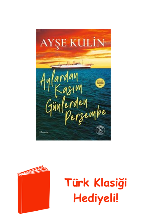Aylardan Kasım Günlerden Perşembe + Türk Klasiği Hediye