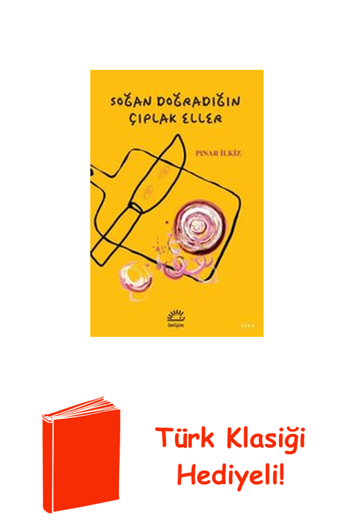 Soğan Doğradığın Çıplak Eller + Türk Klasiği Hediye