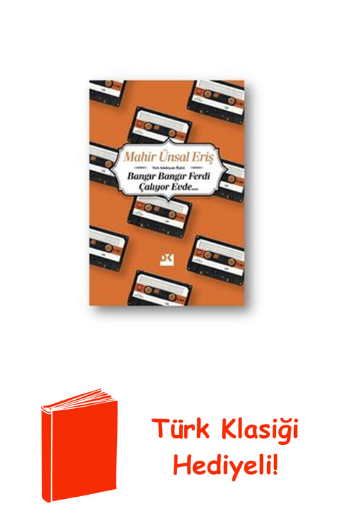 Bangır Bangır Ferdi Çalıyor Evde + Türk Klasiği Hediye