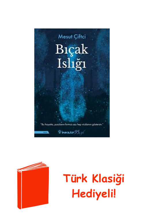 Bıçak Islığı + Türk Klasiği Hediye