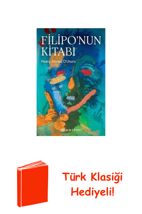 Filipo'Nun Kitabı + Türk Klasiği Hediye
