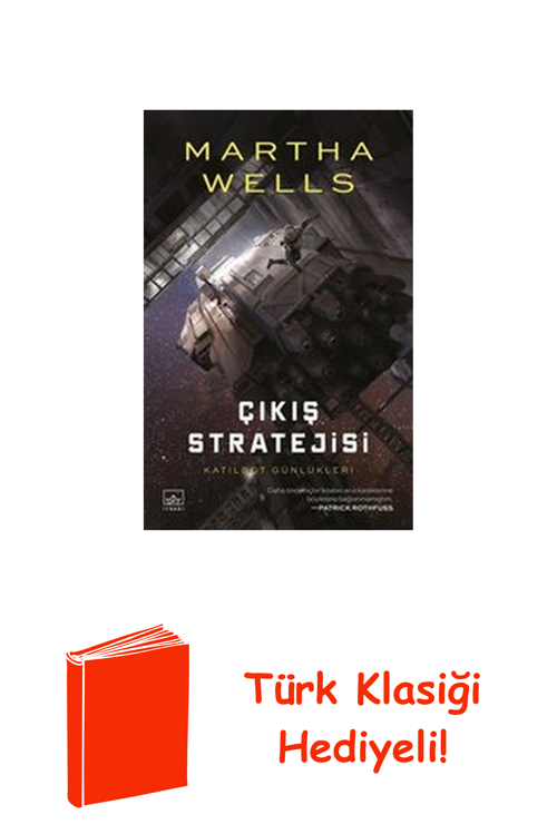 Çıkış Stratejisi-Katilbot Günlükleri 4 + Türk Klasiği Hediye