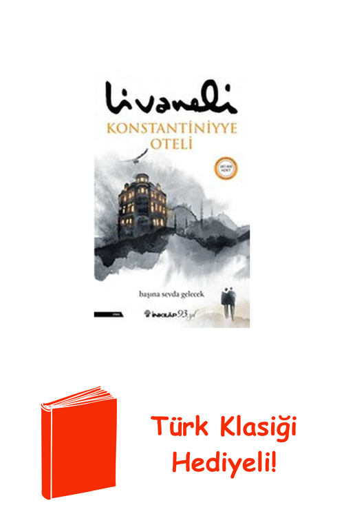Konstantiniyye Oteli + Türk Klasiği Hediye