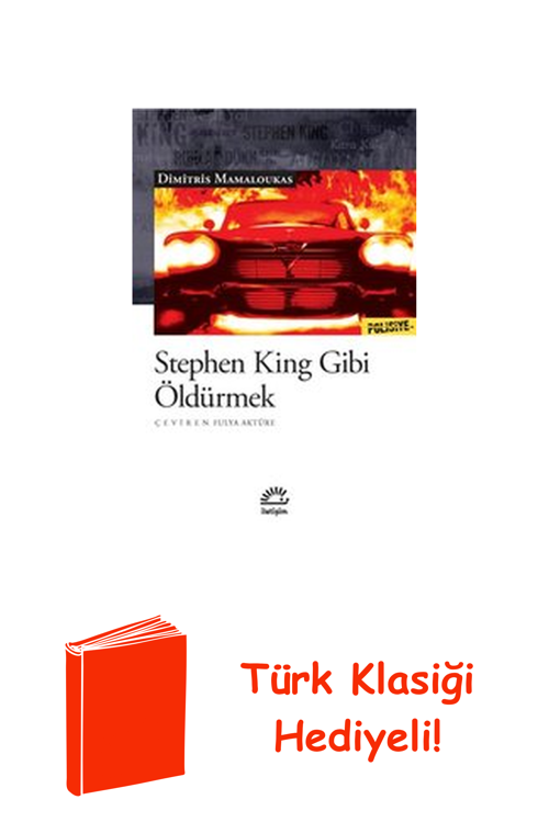 Stephen King Gibi Öldürmek + Türk Klasiği Hediye