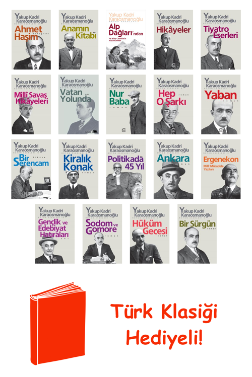Yakup Kadri Karaosmanoğlu 19 Kitap Seti + Türk Klasiği Hediye
