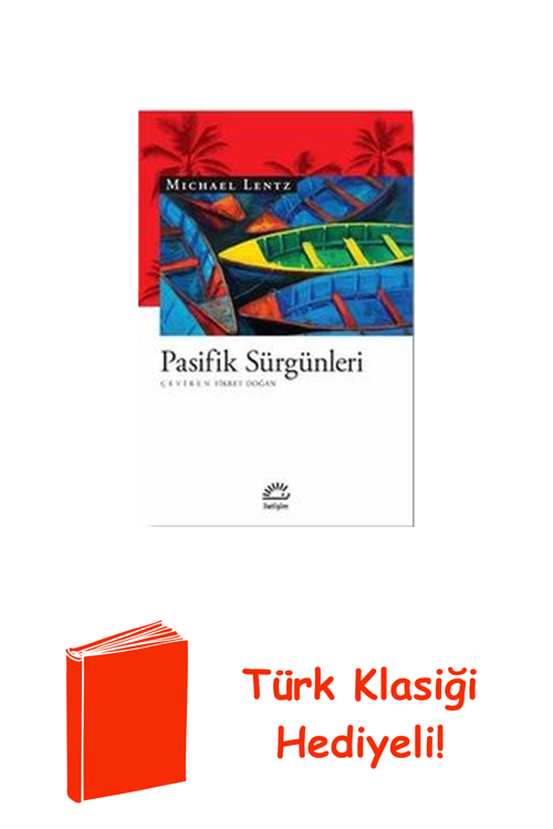 Pasifik Sürgünleri + Türk Klasiği Hediye