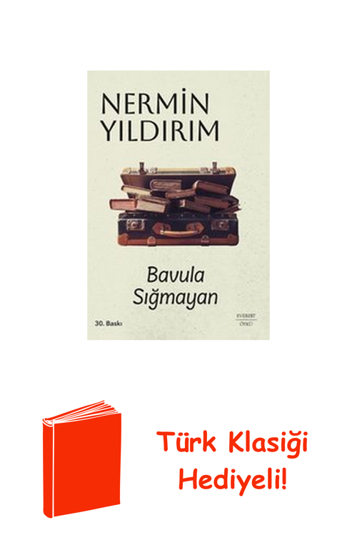 Bavula Sığmayan + Türk Klasiği Hediye