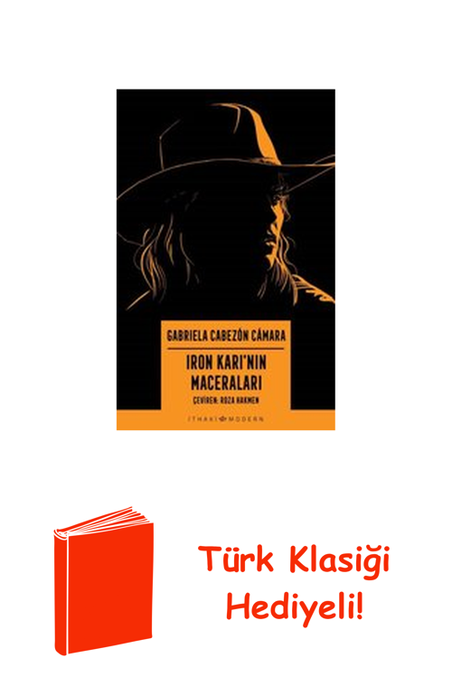 Iron Karı'Nın Maceraları + Türk Klasiği Hediye