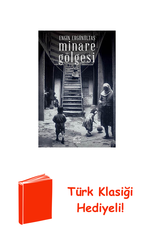 Minare Gölgesi + Türk Klasiği Hediye