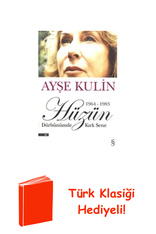 Hüzün - Dürbünümden Kırk Sene (1964-1983) + Türk Klasiği Hediye