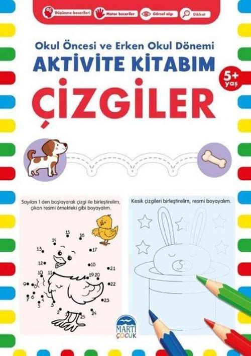 Aktivite Kitabım - Çizgiler  5+ Yaş - Okul Öncesi ve Erken Okul Dönemi