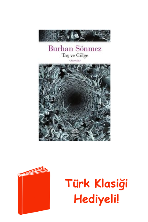 Taş Ve Gölge + Türk Klasiği Hediye