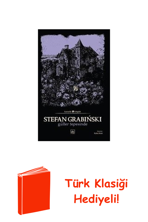 Güller Tepesinde + Türk Klasiği Hediye