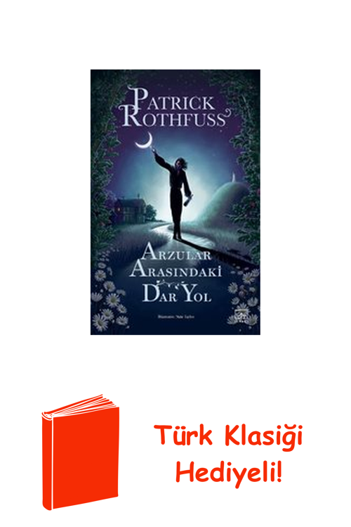 Arzular Arasındaki Dar Yol + Türk Klasiği Hediye