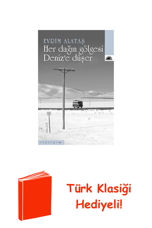 Her Dağın Gölgesi Deniz'E Düşer + Türk Klasiği Hediye