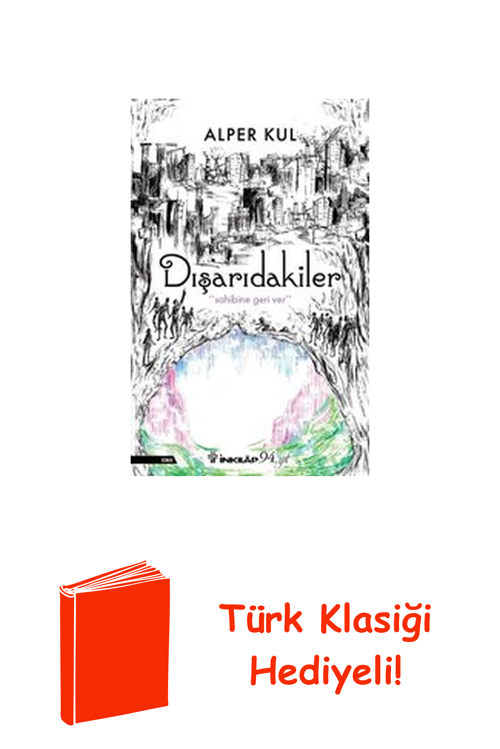Dışarıdakiler + Türk Klasiği Hediye