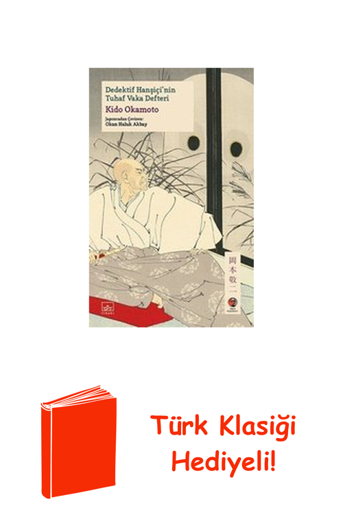 Dedektif Hanşiçi'Nin Tuhaf Vaka Defteri + Türk Klasiği Hediye