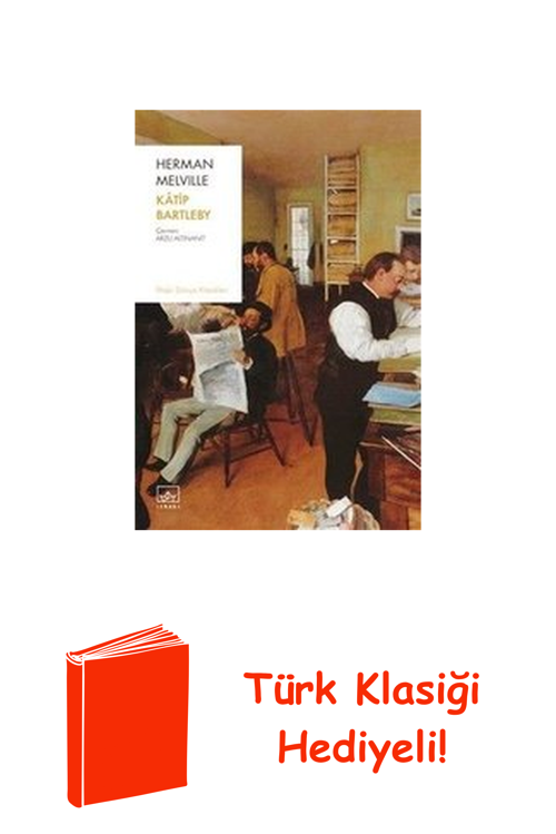 Katip Bartleby + Türk Klasiği Hediye