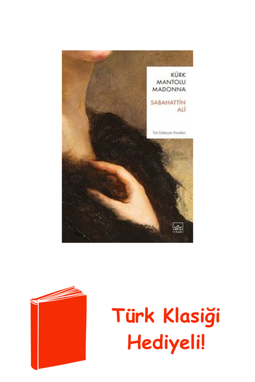 Kürk Mantolu Madonna + Türk Klasiği Hediye