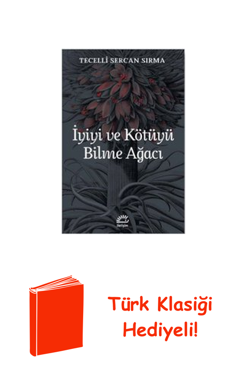 İyiyi Ve Kötüyü Bilme Ağacı + Türk Klasiği Hediye