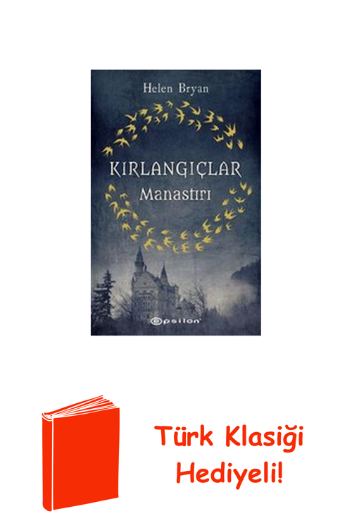 Kırlangıçlar Manastırı + Türk Klasiği Hediye