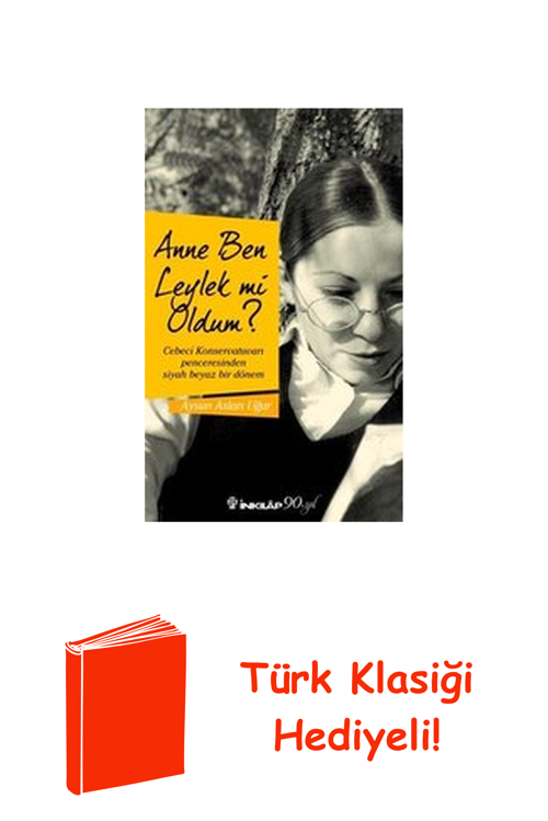 Anne Ben Leylek Mi Oldum? + Türk Klasiği Hediye