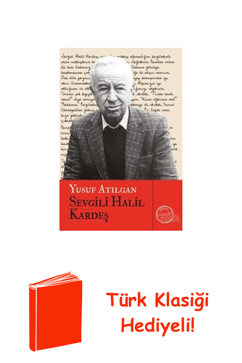 Sevgili Halil Kardeş + Türk Klasiği Hediye