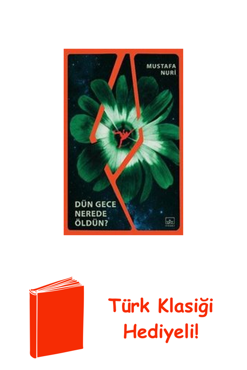 Dün Gece Nerede Öldün? + Türk Klasiği Hediye