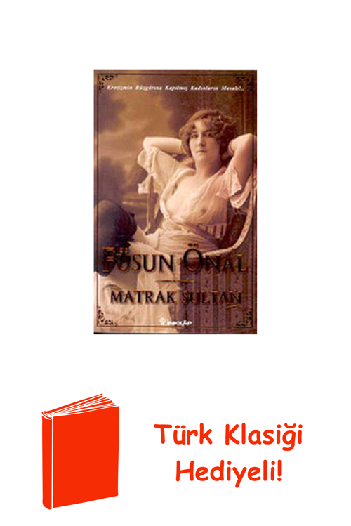 Matrak Sultan + Türk Klasiği Hediye