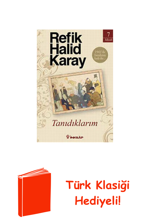 Tanıdıklarım + Türk Klasiği Hediye