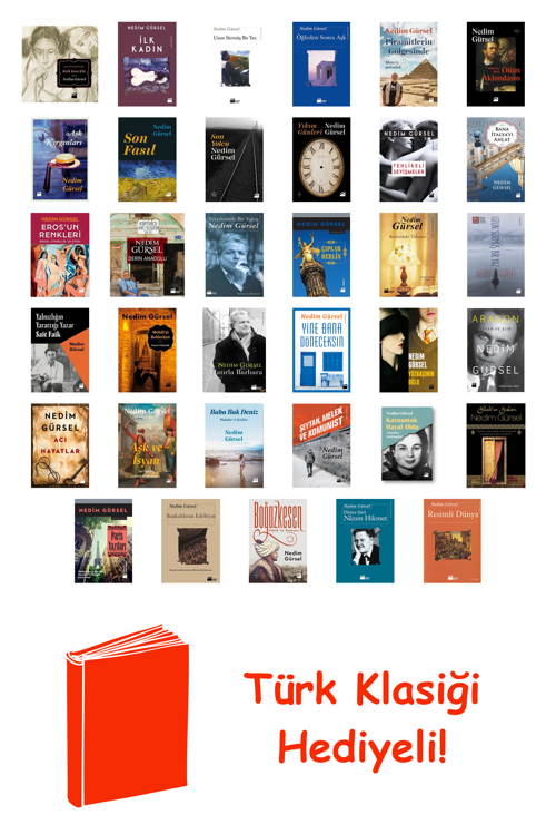 Nedim Gürsel 35 Kitap Seti + Türk Klasiği Hediye