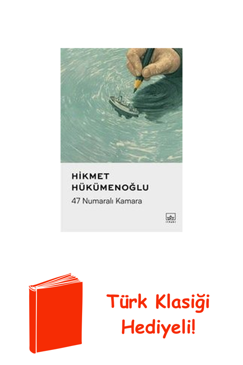 47 Numaralı Kamara + Türk Klasiği Hediye