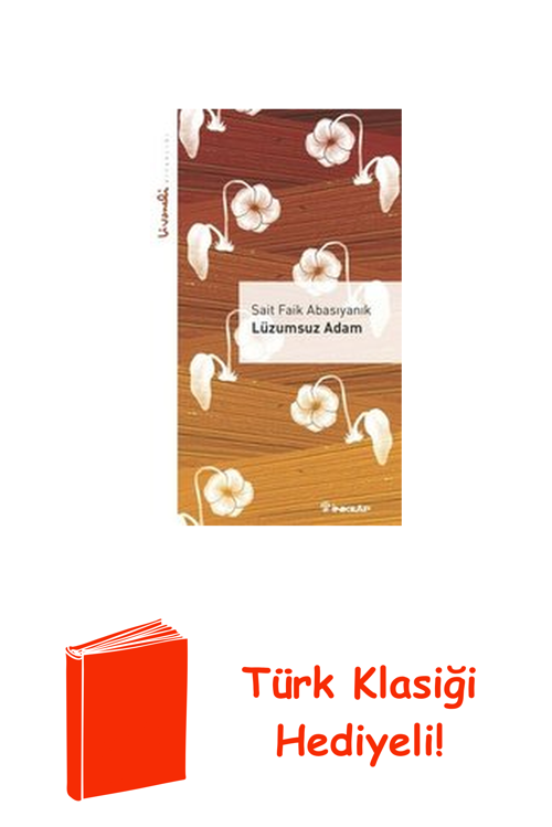 Lüzumsuz Adam - Livaneli Kitaplığı + Türk Klasiği Hediye