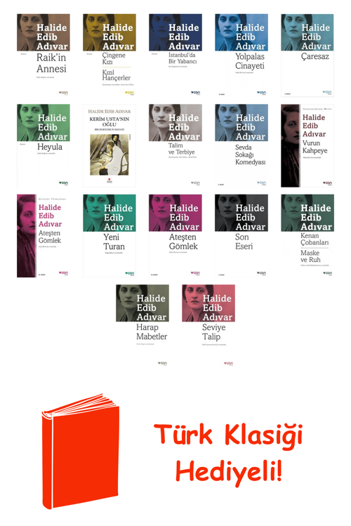 Halide Edib Adıvar 17 Kitap Seti + Türk Klasiği Hediye