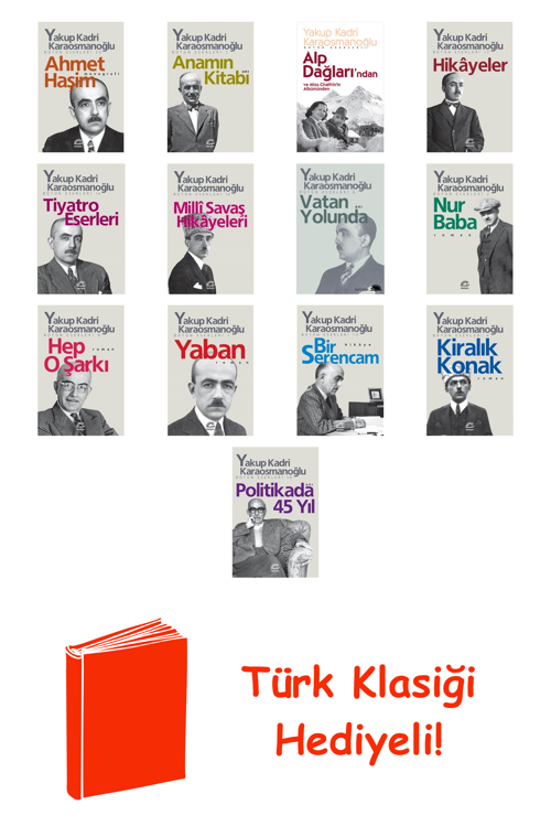 Yakup Kadri Karaosmanoğlu 13 Kitap Seti + Türk Klasiği Hediye