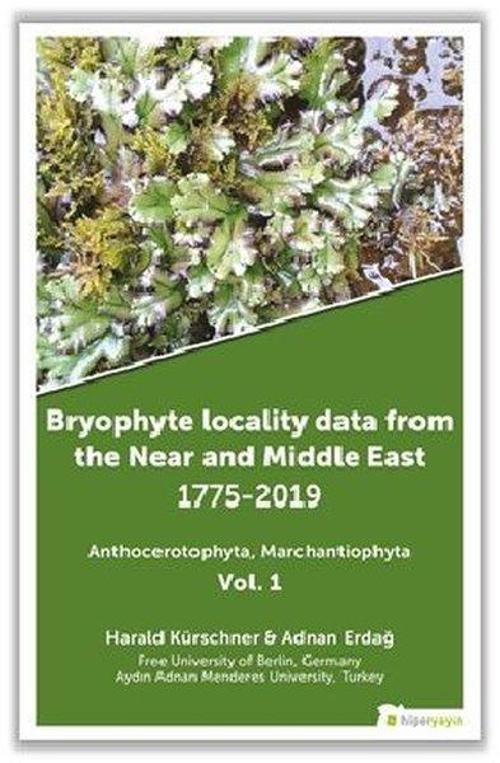 Bryophyte Locality Data From The Near and Middle East 1775-2019 Anthocerotophhyta Marchantiophyta Vo