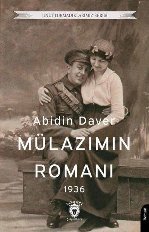 Mülazımın Romanı - Unutturmadıklarımız Serisi 1936