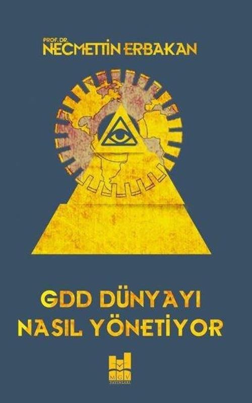 GDD Dünyayı Nasıl Yönetiyor