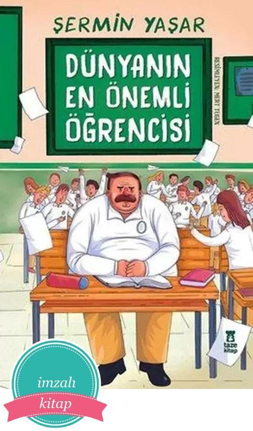 İmzalı - Dünyanın En Önemli Öğrencisi