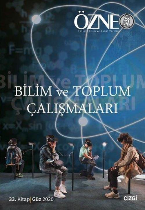 Özne 33. Kitap - Bilim ve Toplum Çalışmaları