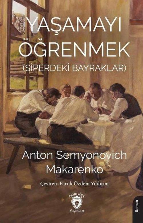 Yaşamayı Öğrenmek - Siperdeki Bayraklar